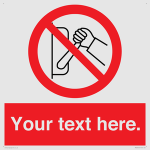 Custom Do Not Operate Sign